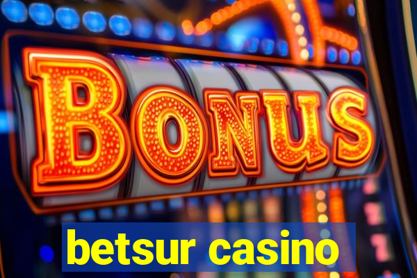 betsur casino