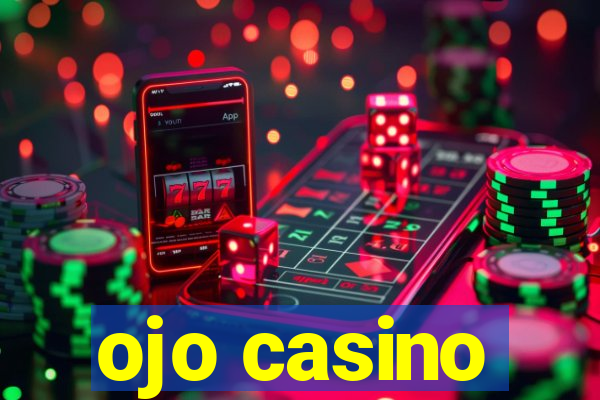 ojo casino