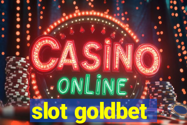 slot goldbet