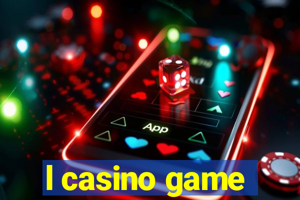 l casino game