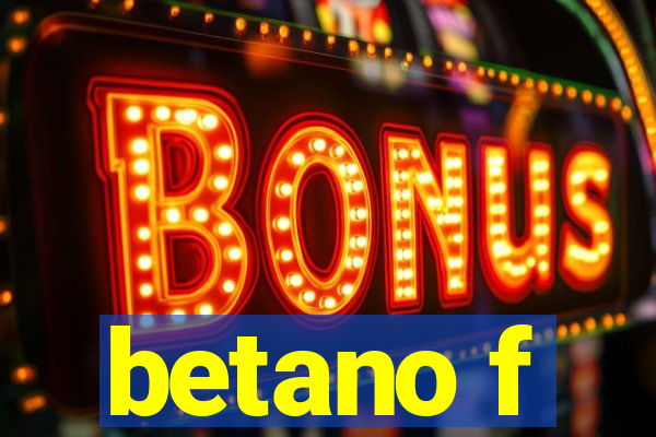 betano f