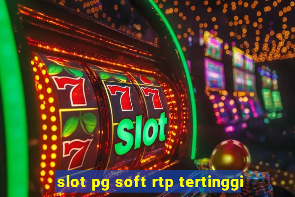 slot pg soft rtp tertinggi