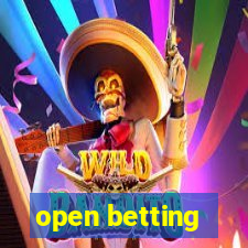 open betting