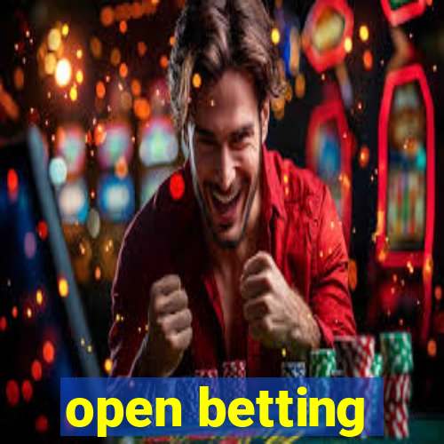 open betting