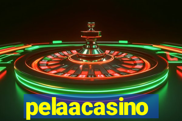 pelaacasino