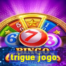 trigue jogo