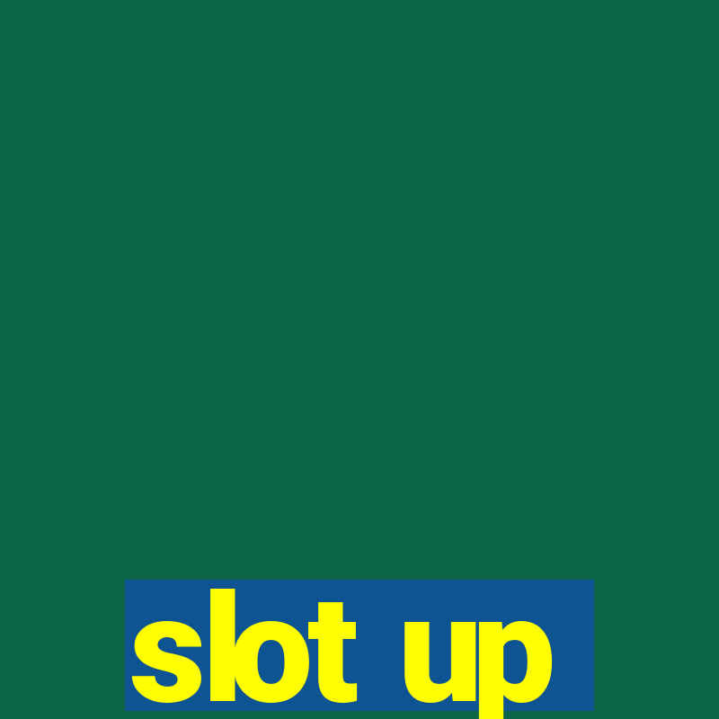 slot up