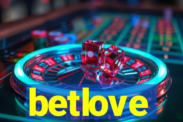 betlove