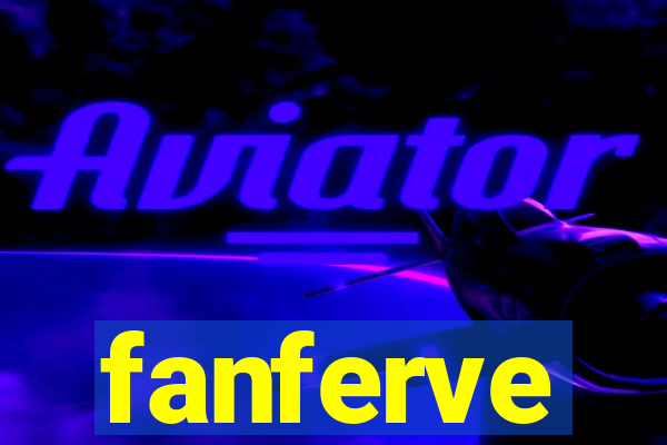 fanferve