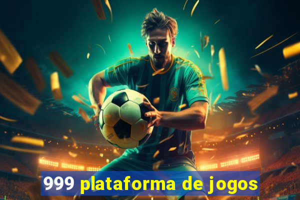 999 plataforma de jogos