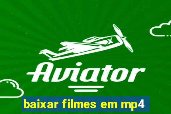 baixar filmes em mp4