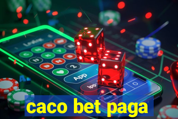 caco bet paga