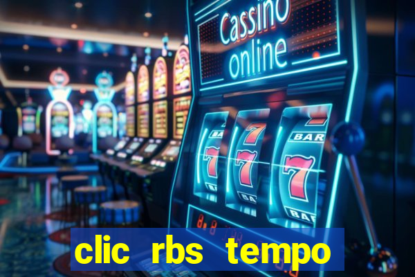 clic rbs tempo porto alegre