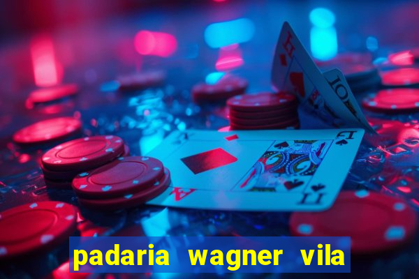 padaria wagner vila nova içara