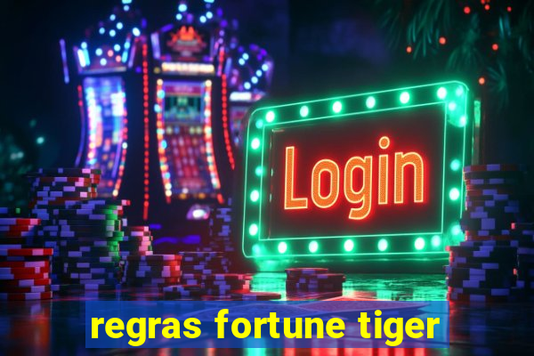 regras fortune tiger