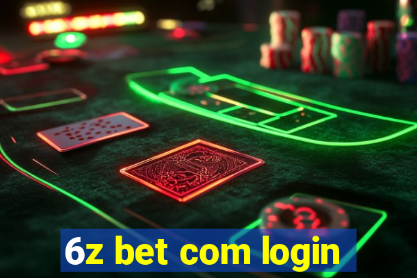 6z bet com login