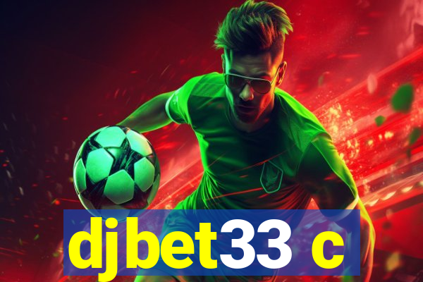 djbet33 c