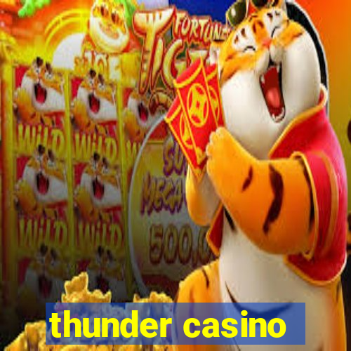 thunder casino