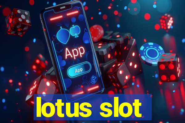 lotus slot