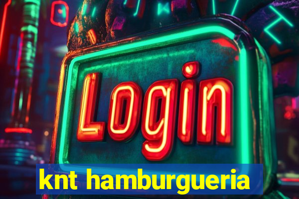 knt hamburgueria