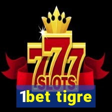 1bet tigre