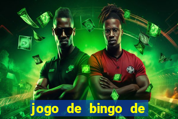 jogo de bingo de ganhar dinheiro