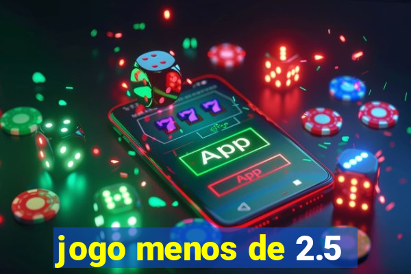 jogo menos de 2.5