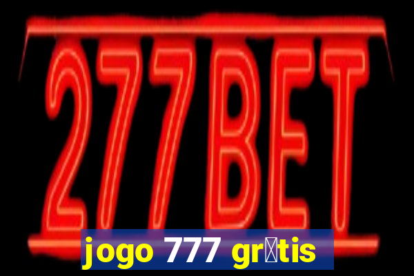 jogo 777 gr谩tis