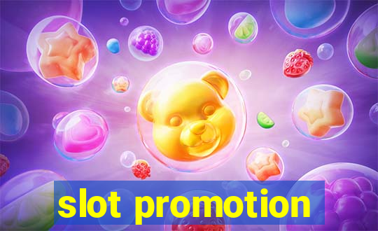 slot promotion