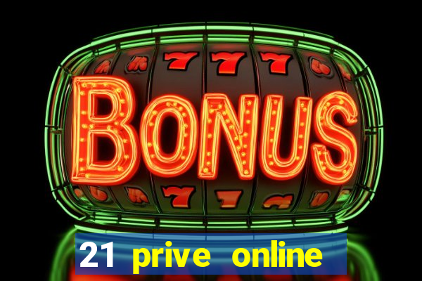 21 prive online casino review