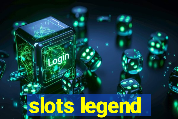 slots legend