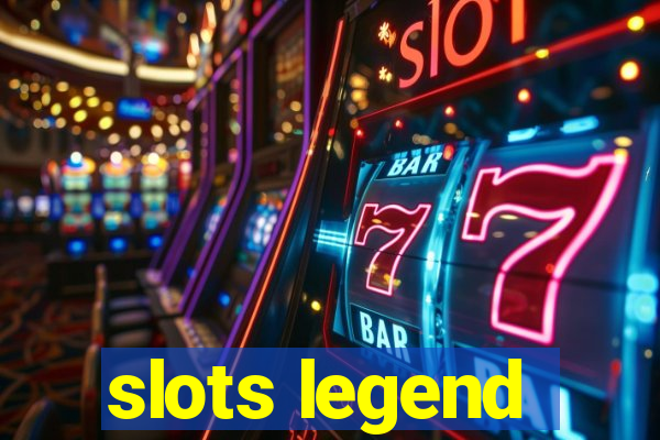 slots legend