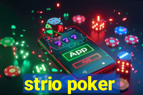 strio poker