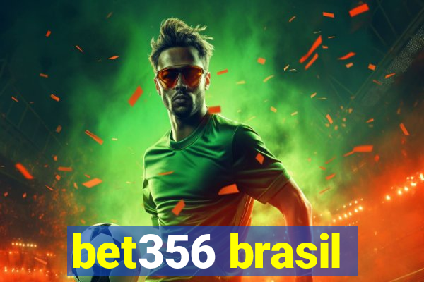 bet356 brasil