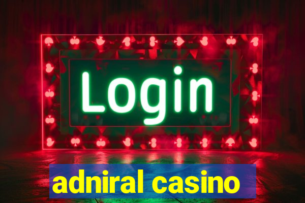 adniral casino