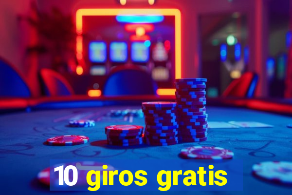 10 giros gratis