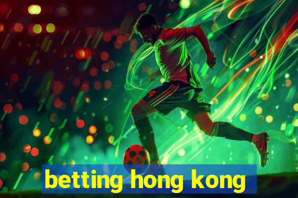 betting hong kong