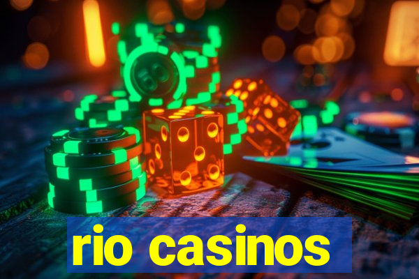 rio casinos