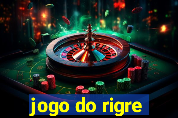 jogo do rigre