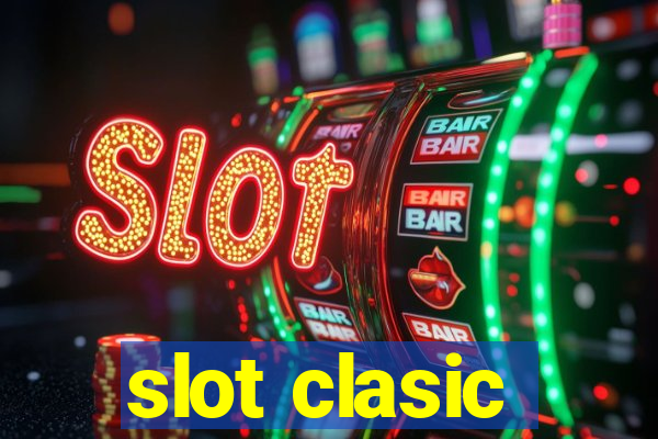 slot clasic