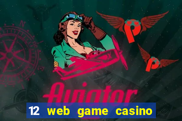 12 web game casino online uy tín