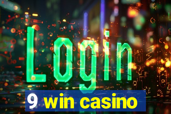 9 win casino