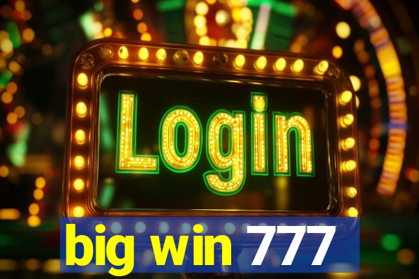 big win 777