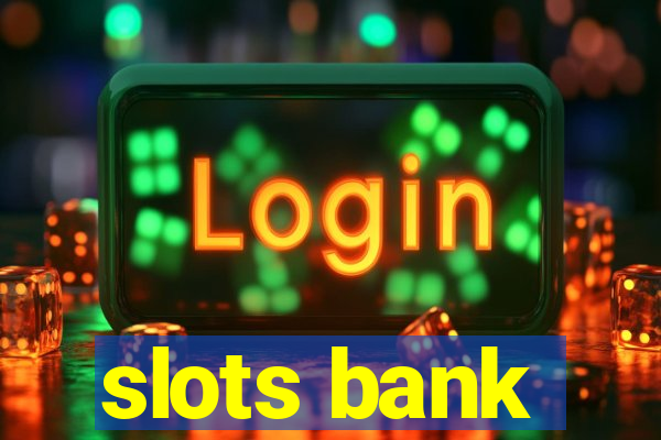 slots bank