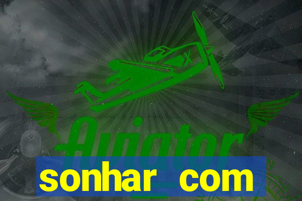 sonhar com ex-colega de trabalho