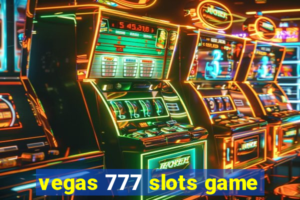 vegas 777 slots game