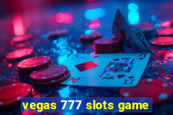 vegas 777 slots game