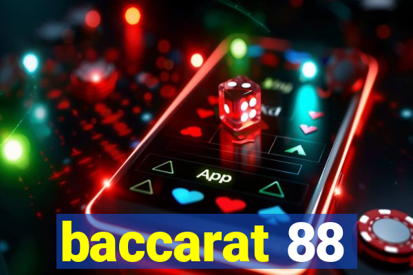 baccarat 88