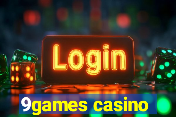 9games casino