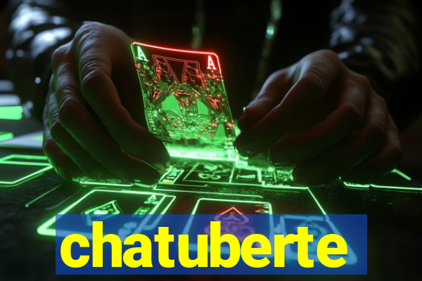 chatuberte